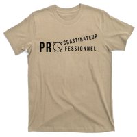 Procrastinateur Professionnel Humour DrôLe Procrastinateur T-Shirt