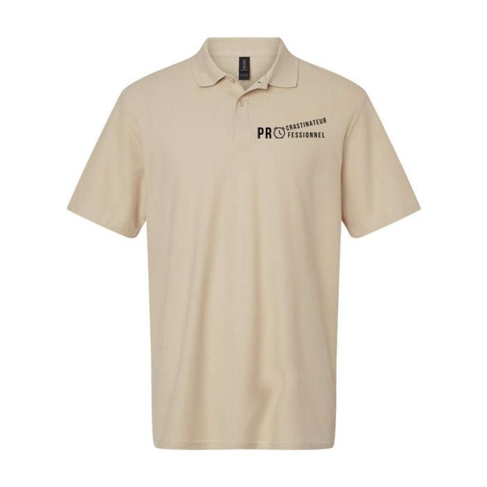 Procrastinateur Professionnel Humour DrôLe Procrastinateur Softstyle Adult Sport Polo