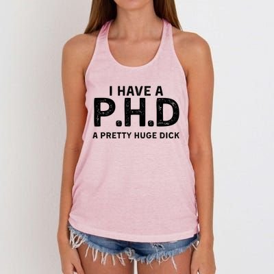 PHD Pretty Huge Dick | Funny Sexual Joke Gift Women's Knotted Racerback Tank