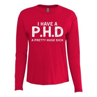 PHD Pretty Huge Dick | Funny Sexual Joke Gift Womens Cotton Relaxed Long Sleeve T-Shirt