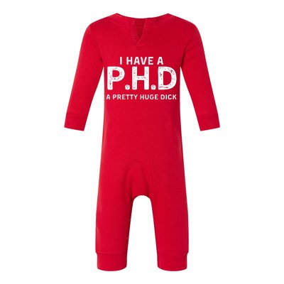 PHD Pretty Huge Dick | Funny Sexual Joke Gift Infant Fleece One Piece