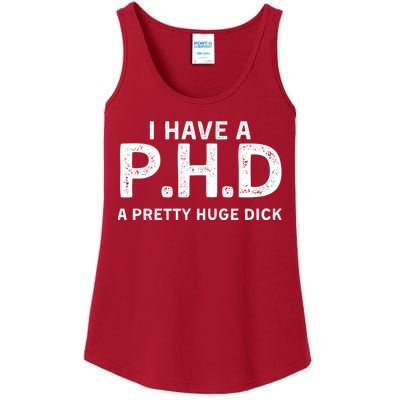 PHD Pretty Huge Dick | Funny Sexual Joke Gift Ladies Essential Tank