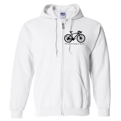 Pedal Power Hilarious Cycling Road Bike Design Full Zip Hoodie