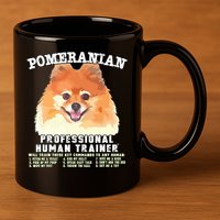 Pomeranian Professional Human Trainer 11oz C Handle Ceramic Mug