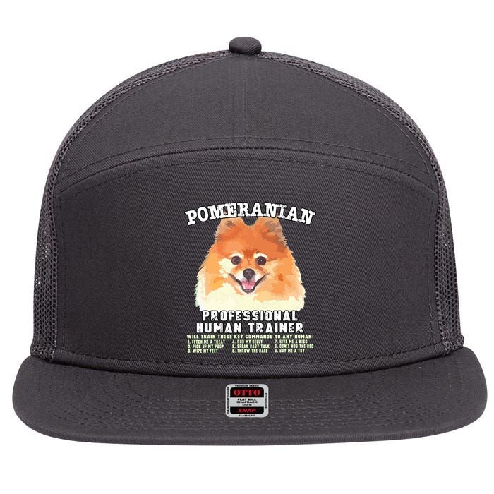 Pomeranian Professional Human Trainer 7 Panel Mesh Trucker Snapback Hat