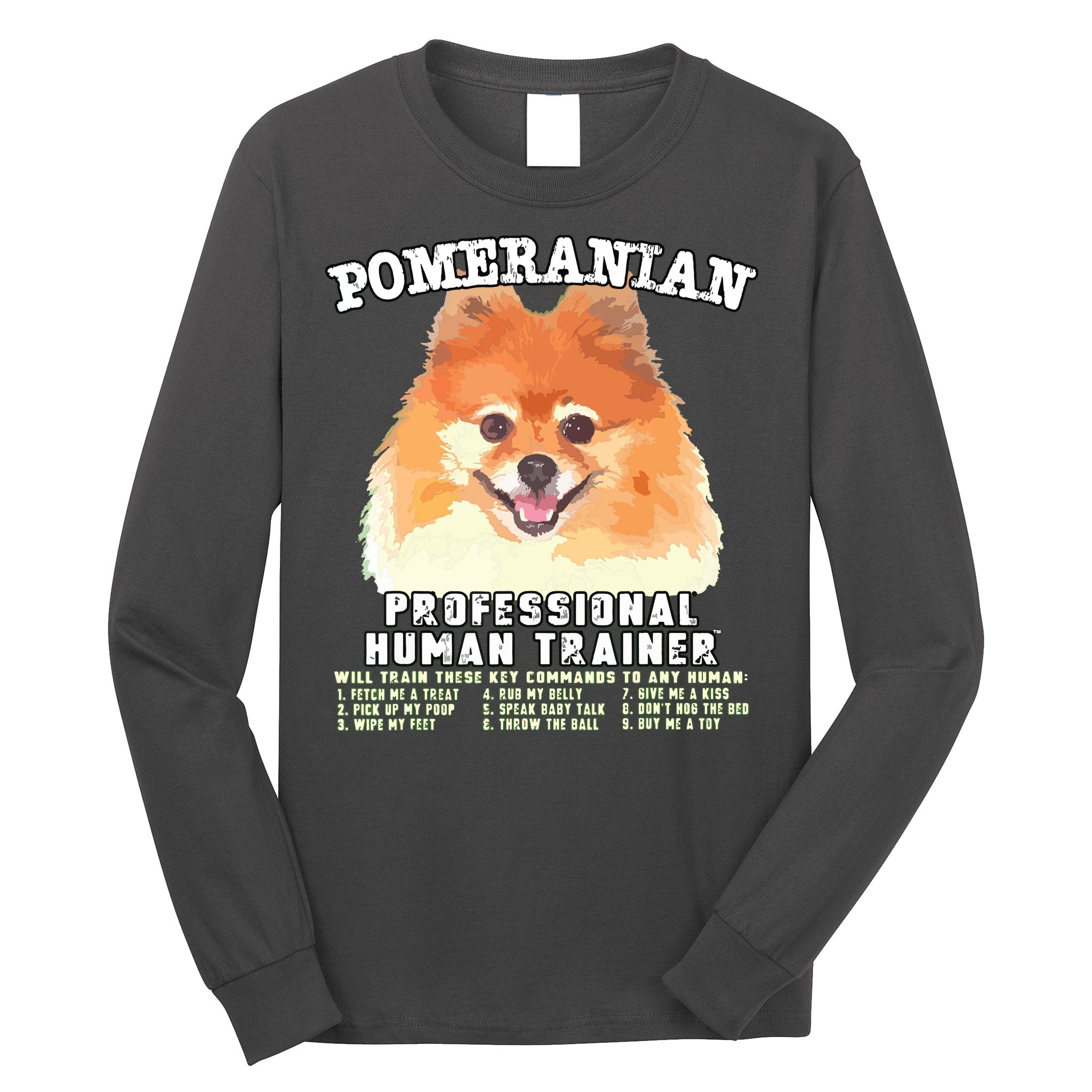Pomeranian Professional Human Trainer Long Sleeve Shirt