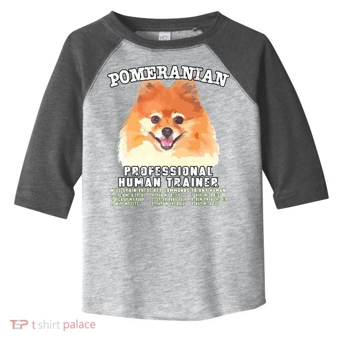 Pomeranian Professional Human Trainer Toddler Fine Jersey T-Shirt