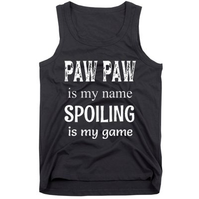 Paw Paw Is My Name Special Grandpa Grandfather Tank Top