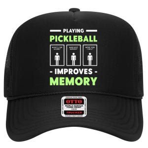 Playing Pickleball Improves Memory Dink Player  High Crown Mesh Back Trucker Hat