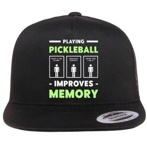 Playing Pickleball Improves Memory Dink Player  Flat Bill Trucker Hat