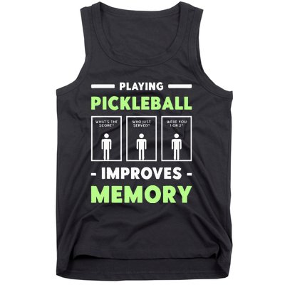 Playing Pickleball Improves Memory Dink Player  Tank Top