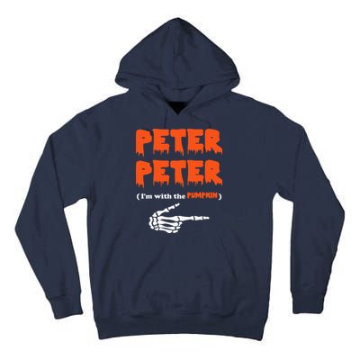 Peter Peter I'm With The Pumpkin Skeleton Halloween Tall Hoodie