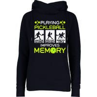 Playing Pickleball Improves Memory Dink Player Womens Funnel Neck Pullover Hood