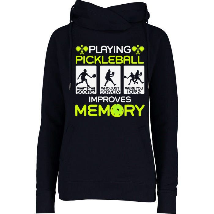 Playing Pickleball Improves Memory Dink Player Womens Funnel Neck Pullover Hood