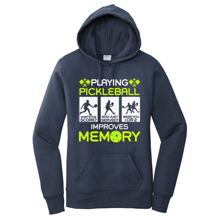 Playing Pickleball Improves Memory Dink Player Women's Pullover Hoodie