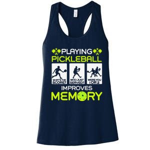 Playing Pickleball Improves Memory Dink Player Women's Racerback Tank