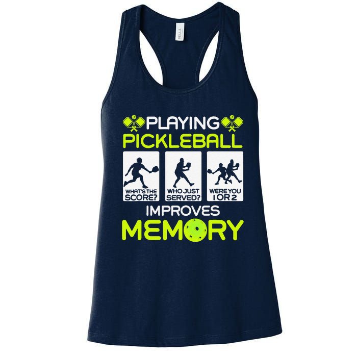 Playing Pickleball Improves Memory Dink Player Women's Racerback Tank