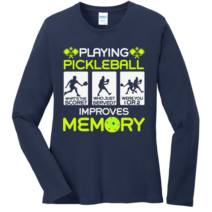 Playing Pickleball Improves Memory Dink Player Ladies Long Sleeve Shirt