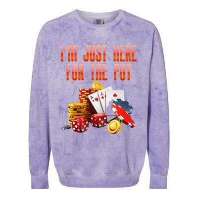 Poker Player IM Just Here For The Pot Funny Texas Holdem Colorblast Crewneck Sweatshirt