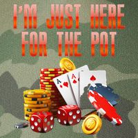 Poker Player IM Just Here For The Pot Funny Texas Holdem Legacy Tie Dye Trucker Hat
