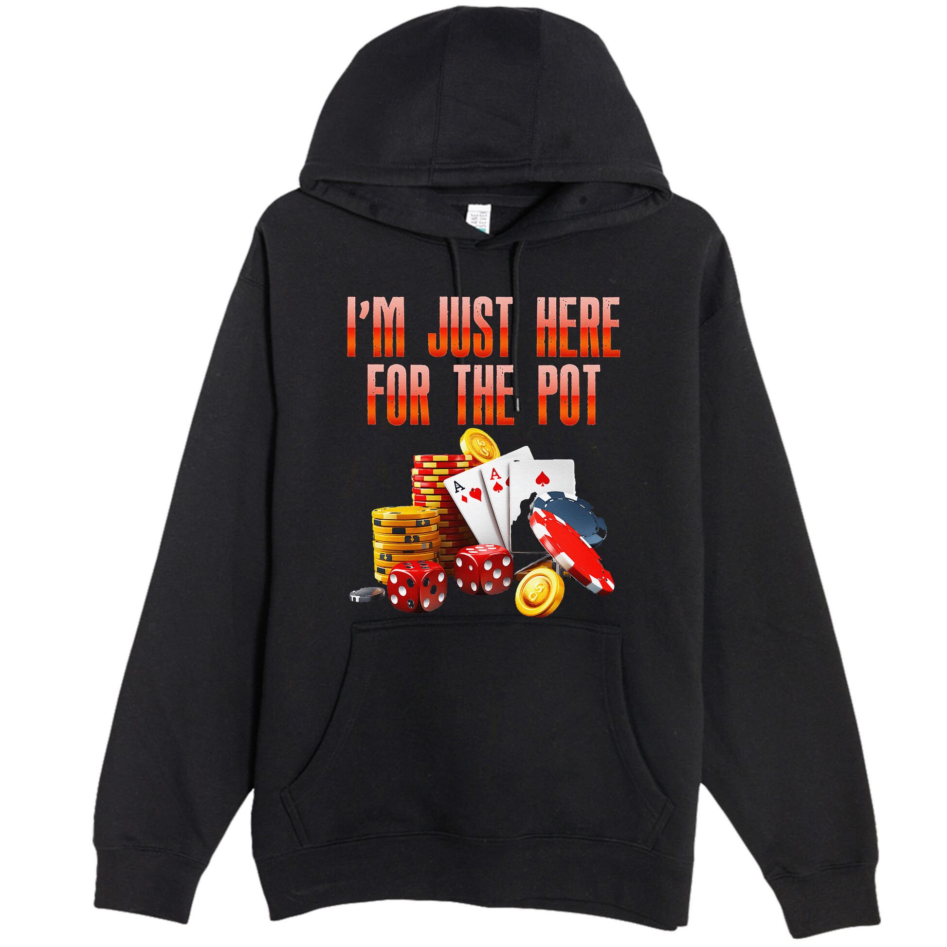 Poker Player IM Just Here For The Pot Funny Texas Holdem Premium Pullover Hoodie