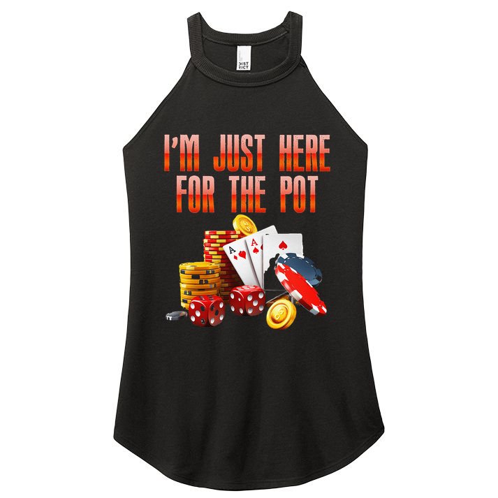 Poker Player IM Just Here For The Pot Funny Texas Holdem Women's Perfect Tri Rocker Tank
