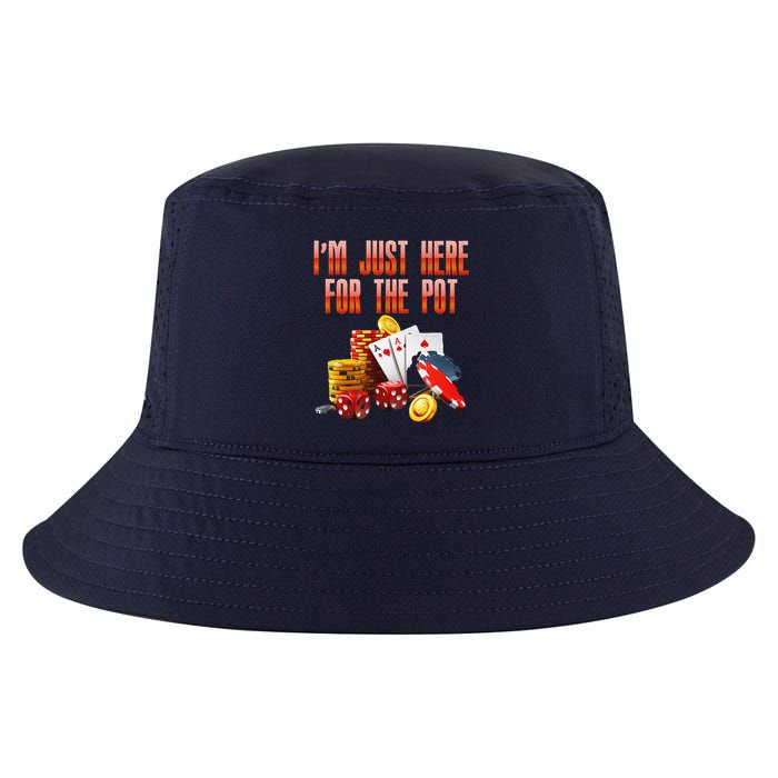 Poker Player IM Just Here For The Pot Funny Texas Holdem Cool Comfort Performance Bucket Hat