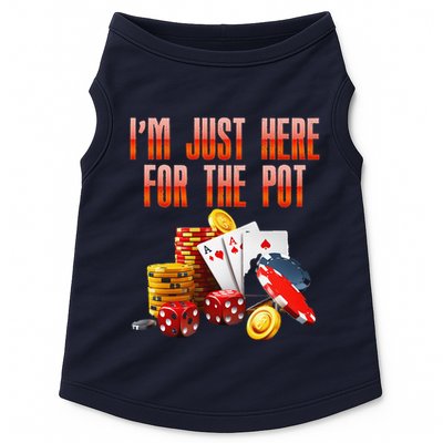 Poker Player IM Just Here For The Pot Funny Texas Holdem Doggie Tank