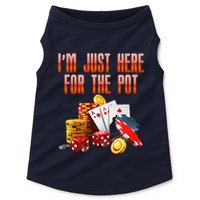 Poker Player IM Just Here For The Pot Funny Texas Holdem Doggie Tank