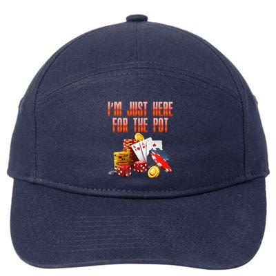 Poker Player IM Just Here For The Pot Funny Texas Holdem 7-Panel Snapback Hat