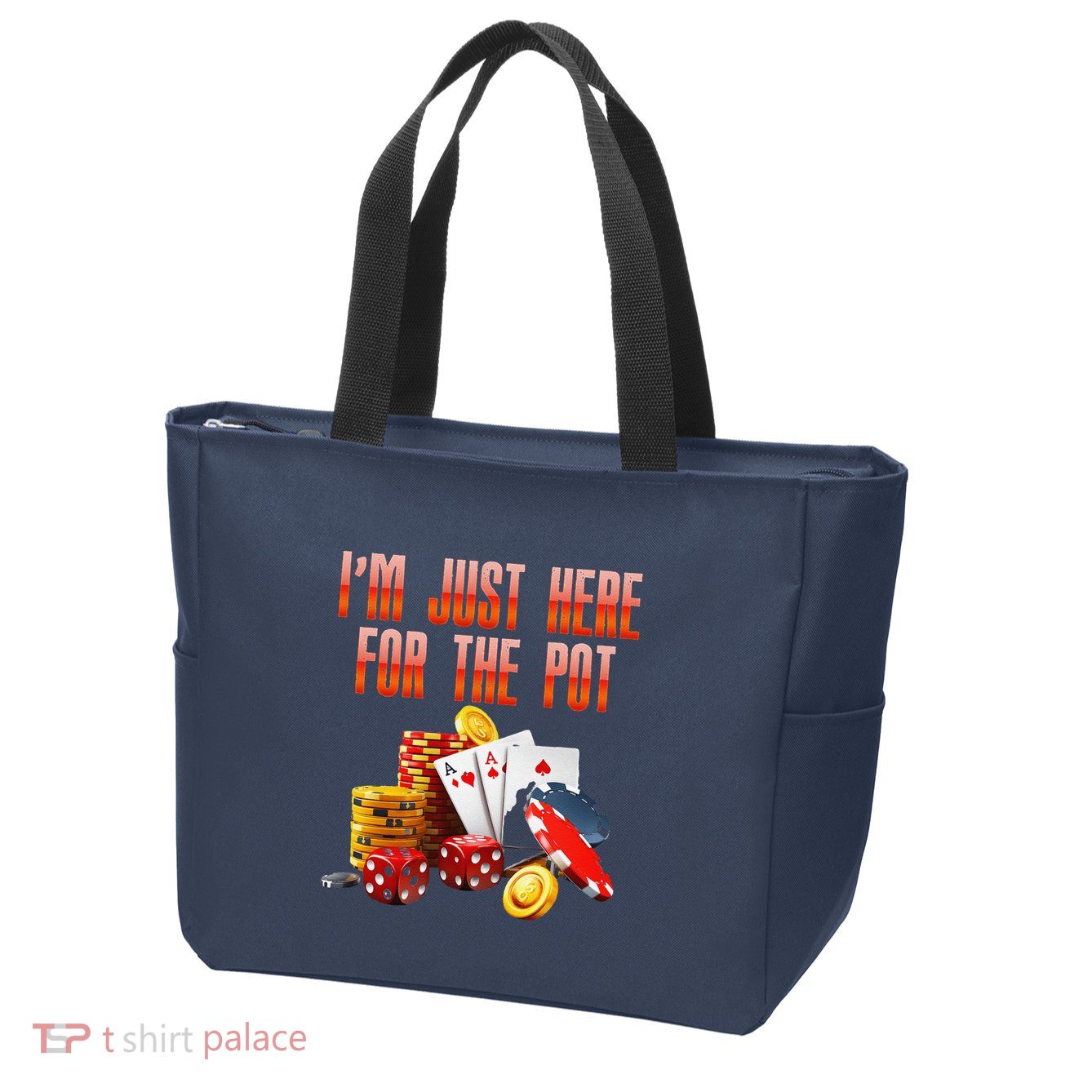 Poker Player IM Just Here For The Pot Funny Texas Holdem Zip Tote Bag