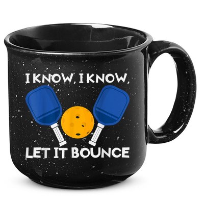 PicklBall Paddle I Know Let It Bounce 15oz Campfire Ceramic Mug