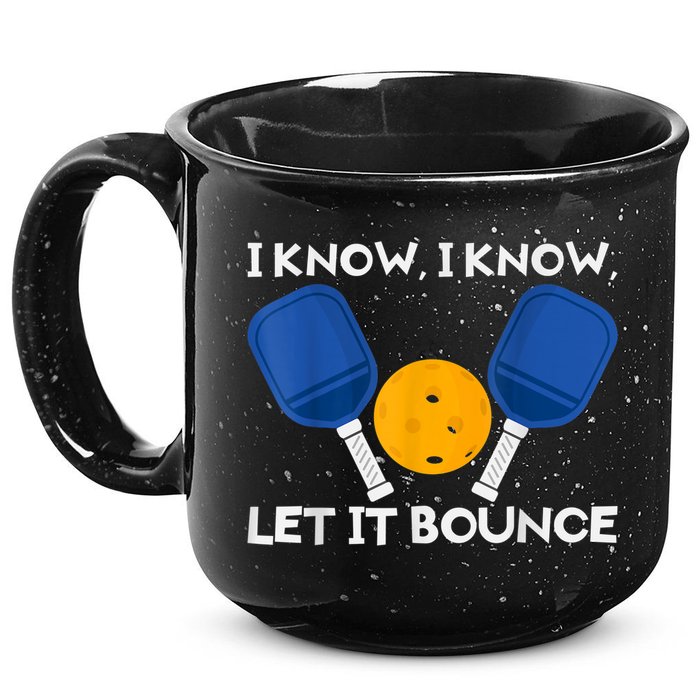 PicklBall Paddle I Know Let It Bounce 15oz Campfire Ceramic Mug