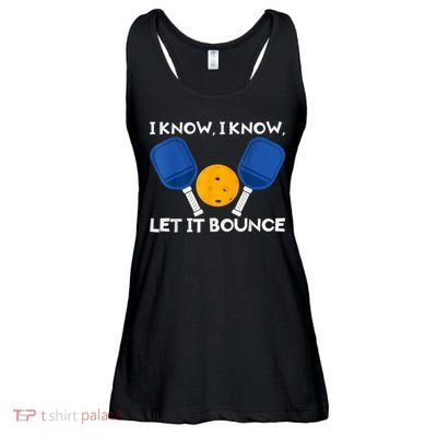 PicklBall Paddle I Know Let It Bounce Ladies Essential Flowy Tank