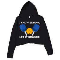PicklBall Paddle I Know Let It Bounce Crop Fleece Hoodie
