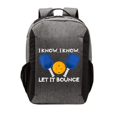 PicklBall Paddle I Know Let It Bounce Vector Backpack