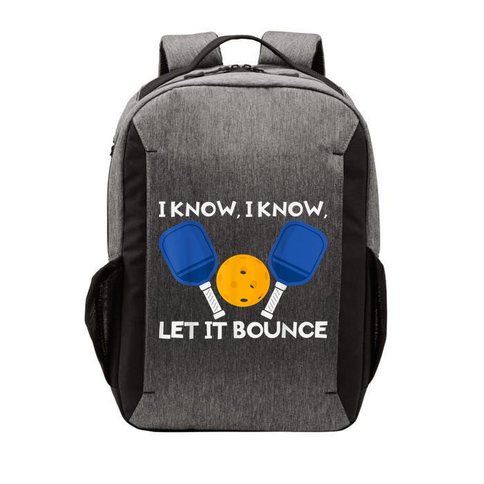 PicklBall Paddle I Know Let It Bounce Vector Backpack