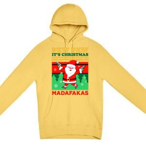 Pew Pew Its Christmas Mudafakas Funny Santa Claus Game Premium Pullover Hoodie