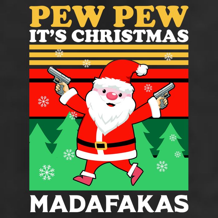 Pew Pew Its Christmas Mudafakas Funny Santa Claus Game Cool Comfort Performance Bucket Hat