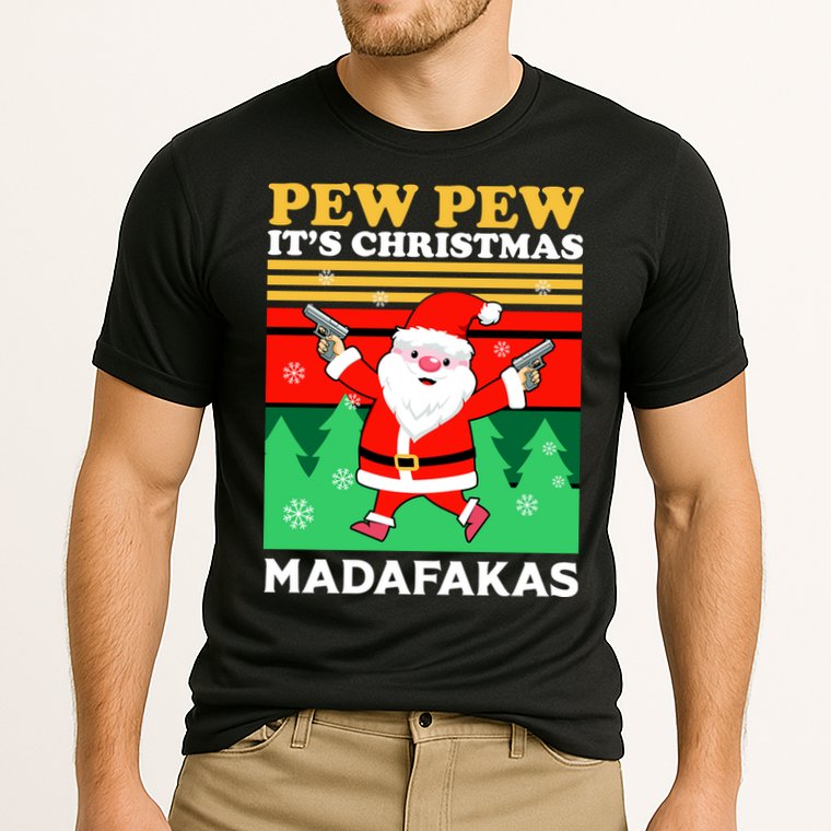 Pew Pew Its Christmas Mudafakas Funny Santa Claus Game Performance Shirt