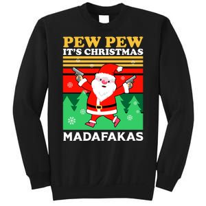 Pew Pew Its Christmas Mudafakas Funny Santa Claus Game Sweatshirt