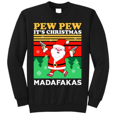 Pew Pew Its Christmas Mudafakas Funny Santa Claus Game Sweatshirt