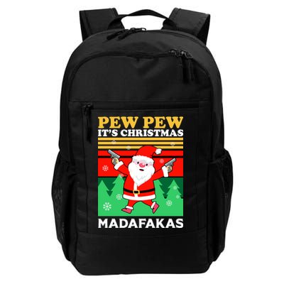 Pew Pew Its Christmas Mudafakas Funny Santa Claus Game Daily Commute Backpack