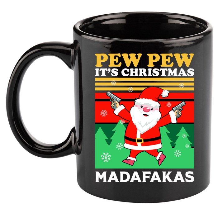 Pew Pew Its Christmas Mudafakas Funny Santa Claus Game 11oz C Handle Ceramic Mug