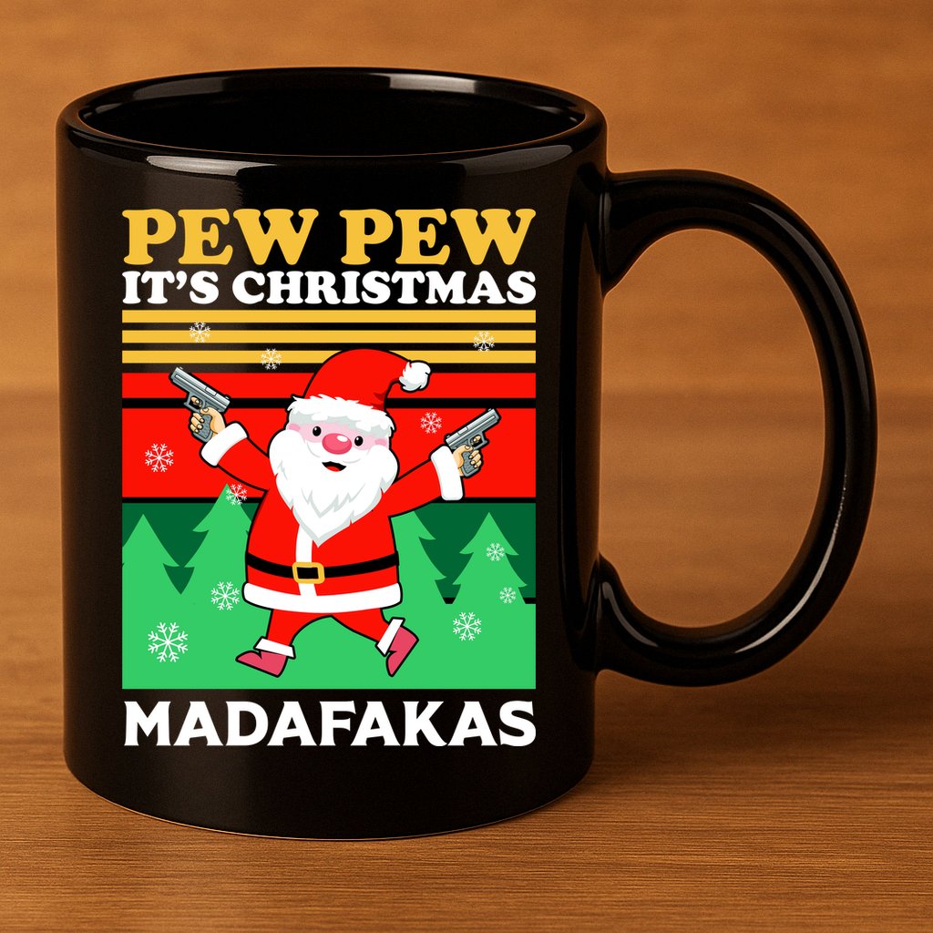 Pew Pew Its Christmas Mudafakas Funny Santa Claus Game 11oz C Handle Ceramic Mug