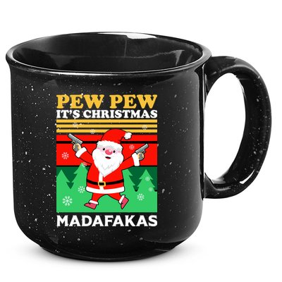 Pew Pew Its Christmas Mudafakas Funny Santa Claus Game 15oz Campfire Ceramic Mug