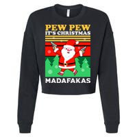 Pew Pew Its Christmas Mudafakas Funny Santa Claus Game Cropped Pullover Crew