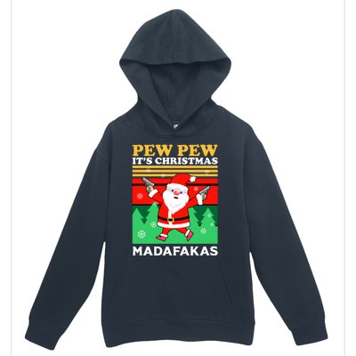 Pew Pew Its Christmas Mudafakas Funny Santa Claus Game Urban Pullover Hoodie