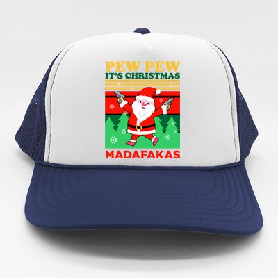 Pew Pew Its Christmas Mudafakas Funny Santa Claus Game Trucker Hat