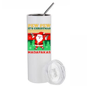 Pew Pew Its Christmas Mudafakas Funny Santa Claus Game Stainless Steel Tumbler